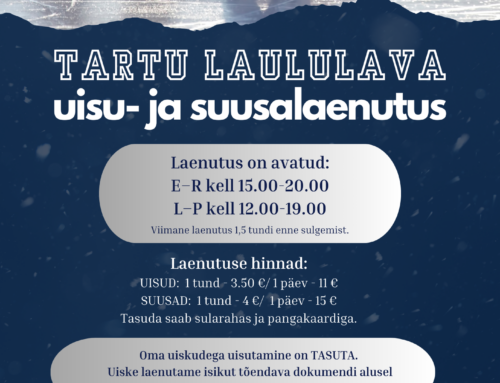 15. veebruarist on Tamme staadioni ja Tartu Laululava uisuväljak ja laenutus SULETUD